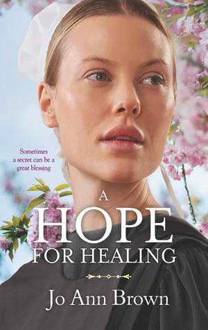 jo ann brown's The Secrets of Bliss Valley #4 A HOPE FOR HEALING
