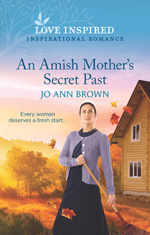 Jo Ann Brown's GREEN MOUNTAIN BLESSINGS #3: AN AMISH MOTHER'S SECRET PAST